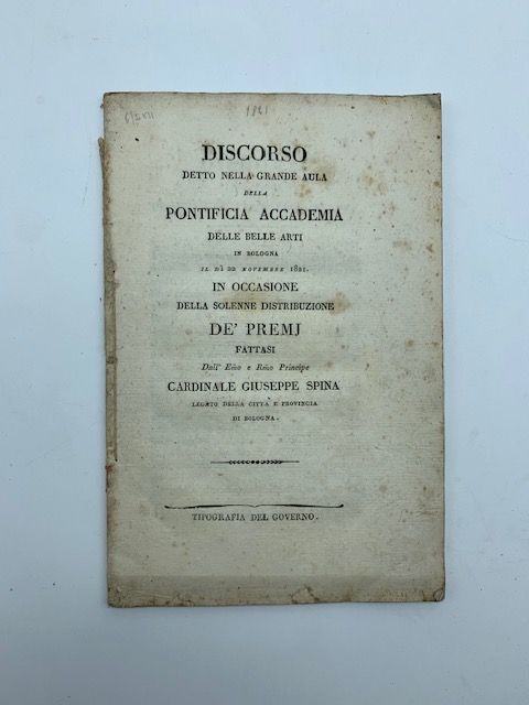 Discorso detto nella grande aula della Pontificia Accademia delle Belle Arti in Bologna il dì 22 novembre 1821 in occasione della solenne distribuzione dei premj